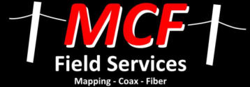 MCF Field Services network field services, design services, drafting maps, mapping coax cables, mapping fiber cables